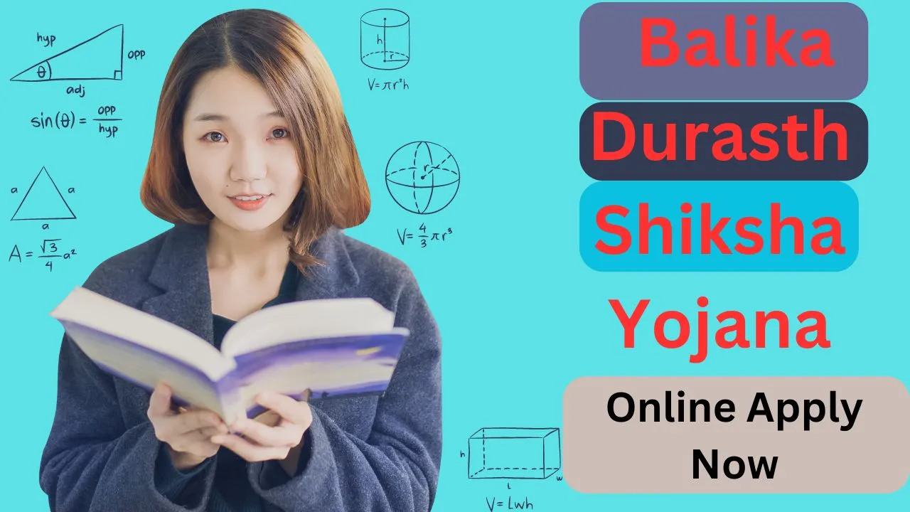 Balika Durasth Shiksha Yojana